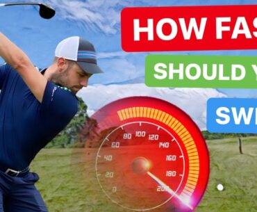 HOW FAST SHOULD YOU SWING THE GOLF CLUB