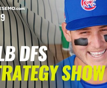 MLB DFS Strategy Show Wednesday 7/29: DraftKings, SuperDraft, FanDuel Baseball DFS