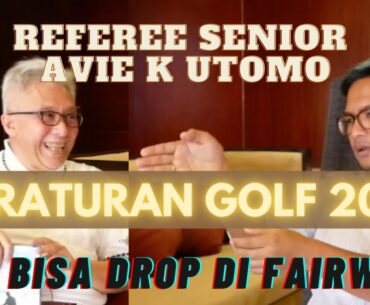 PERATURAN GOLF 2019 - with Om AVIE K. UTOMO