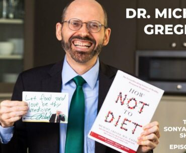 How to Lose Weight in a Healthy Way: How Not to Diet with Dr. Michael Greger