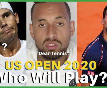 US OPEN 2020: Kyrgios OUT, will Nadal/Djokovic Play? | THE SLICE