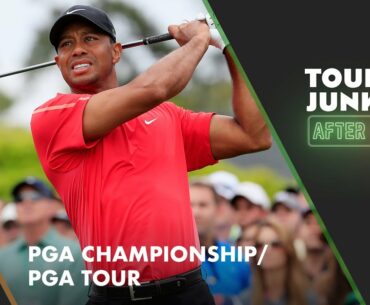 Tour Junkies After Dark | PGA Championship