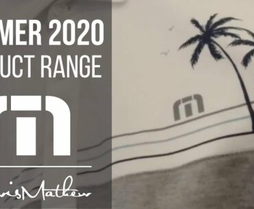 TRAVISMATHEW SUMMER 2020 PRODUCT RANGE