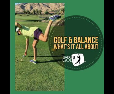 What is all about Balance for your Golf Swing