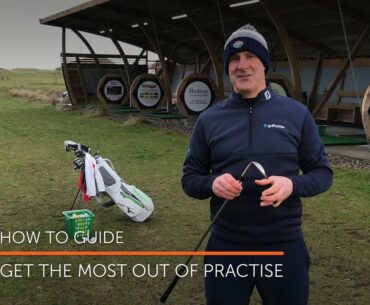 How to get the most out your golf practise sessions