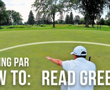 HOW TO READ GREENS & MAKE MORE PUTTS