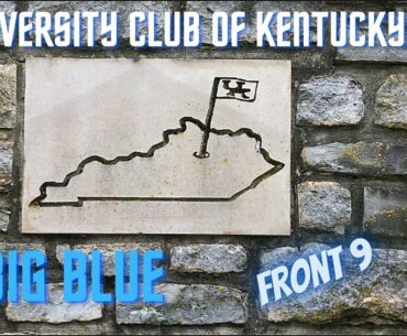 University Club of Kentucky: Big Blue Front 9