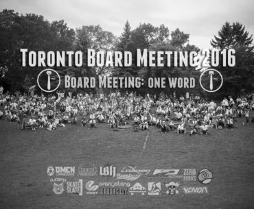 Skate Invaders x The Toronto Board Meeting 2016 // Board Meeting: One Word