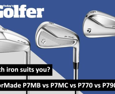 Should you play the TaylorMade P7MB, P7MC or P770 irons?