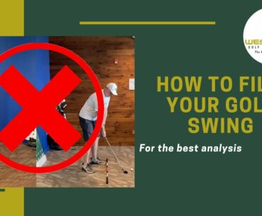 GOLF: How to Film Your Golf Swing for Online Lessons and Video Analysis