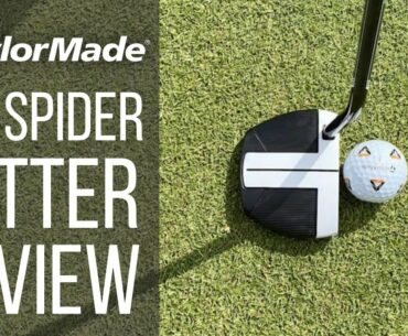 TAYLORMADE FCG SPIDER PUTTER REVIEW