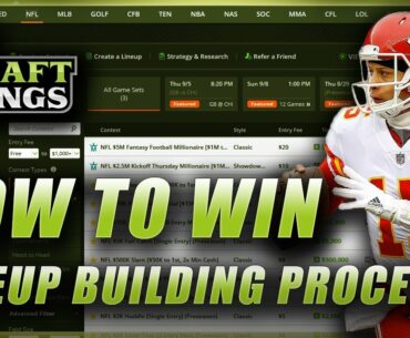 HOW TO WIN ON DRAFTKINGS NFL: LINEUP BUILDING PROCESS 2019
