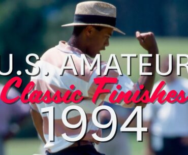 U.S. Amateur Classic Finishes: 1994