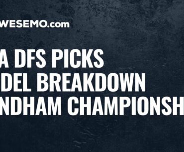 PGA DFS Picks & Predictions - 2020 Wyndham Championship DraftKings & FanDuel Golf Model Breakdown
