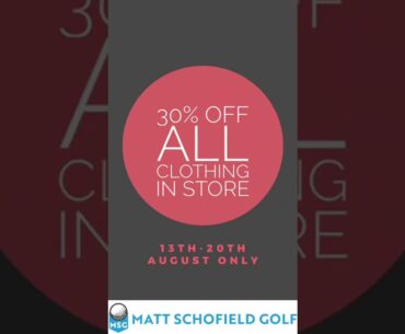 Matt Schofield Golf: 30% off on all clothing in the shop!