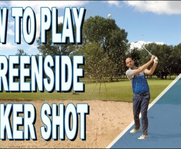 HOW TO PLAY A GREENSIDE BUNKER SHOT - 3 SIMPLE STEPS