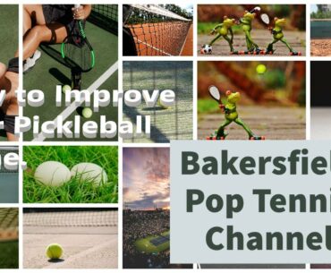 How to Improve in Pickleball:  Play Pop Tennis!