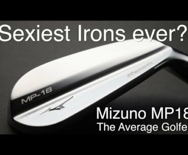 Mizuno MP18 Irons Review - The Average Golfer
