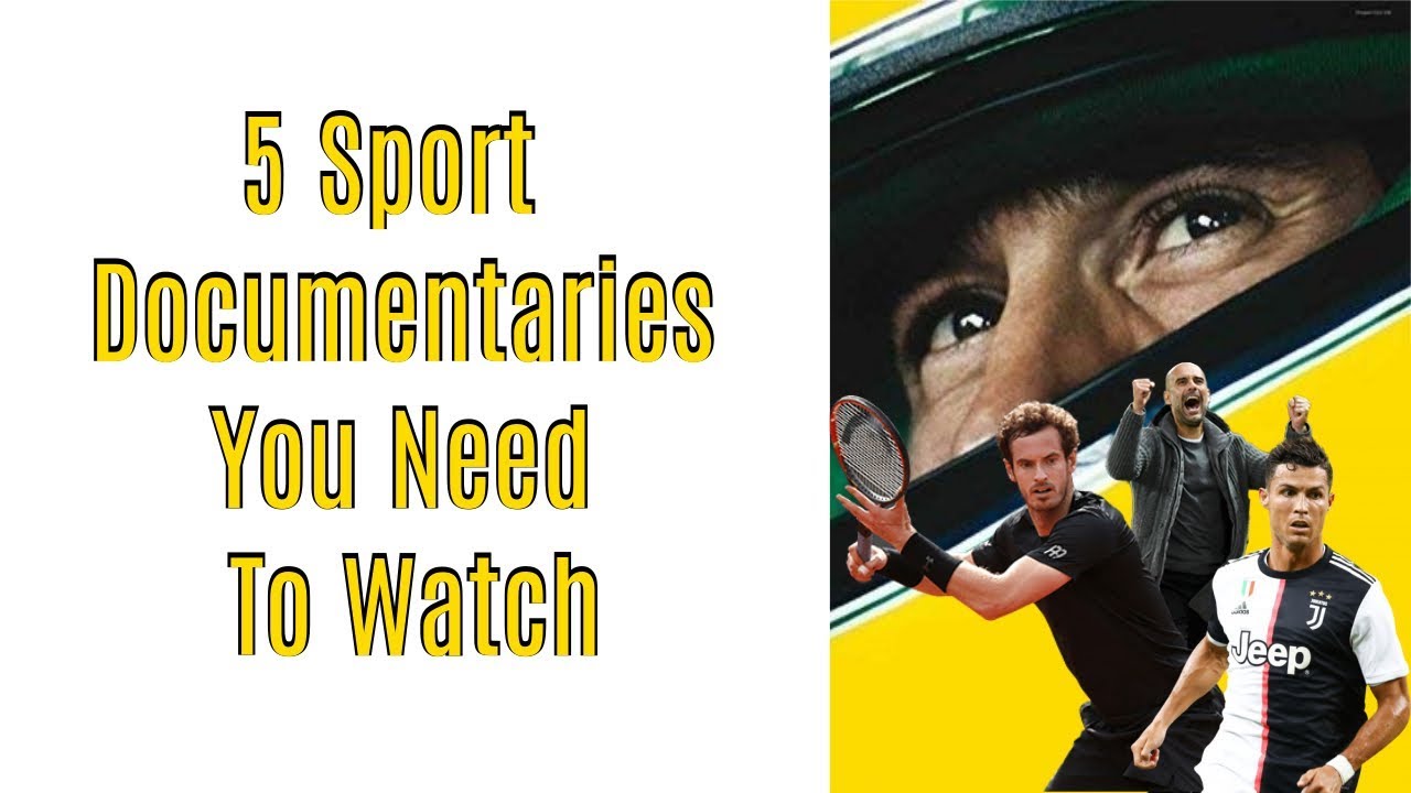 5 Sport Documentaries You Need To Watch 5 Sport Documentaries You Need To Watch