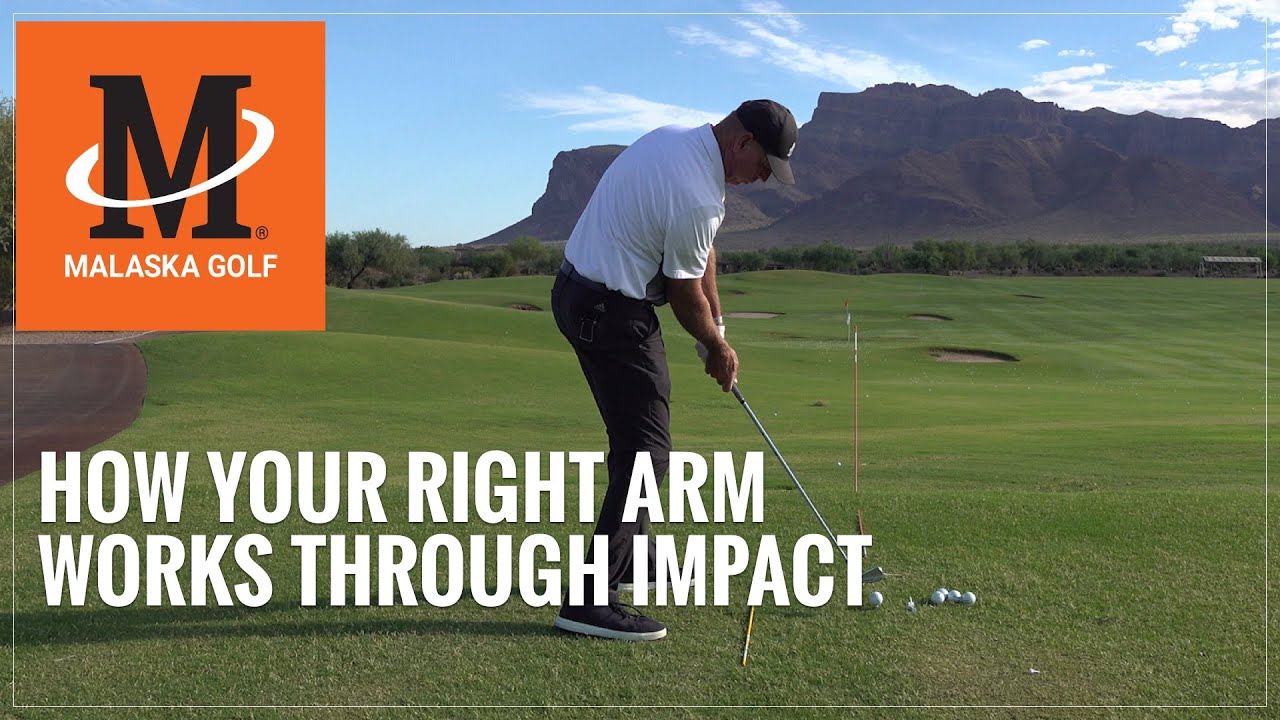 Malaska Golf // How Your Right Arm Works Through Impact – The Single Most Important Position in Golf Malaska Golf // How Your Right Arm Works Through Impact - The Single Most Important Position in Golf