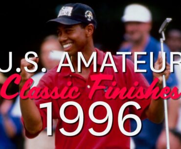 U.S. Amateur Classic Finishes: 1996