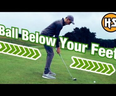 How To Play A Ball Well Below Your Feet