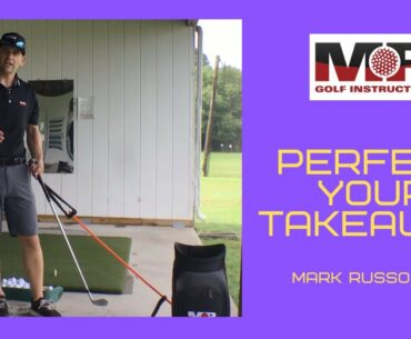 MR GOLF: PERFECT YOUR SWING TAKEAWAY