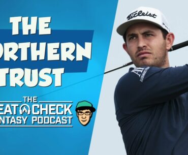 THE NORTHERN TRUST PGA DFS Preview