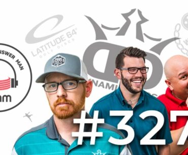 Throwing forehand, returning found discs, and more on Ep 327 Disc Gold Answer Man