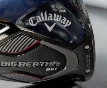 BIG BERTHA IS BACK // Callaway B21 Driver, fairway, hybrid and irons review