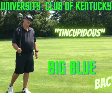 University Club of Kentucky: Big Blue Back 9