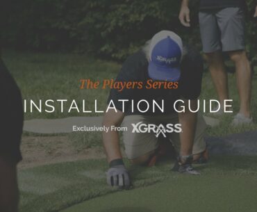 XGrass Players Series Putting Greens | How To Install