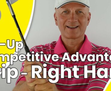 Grip of the Right Hand - Competition Advantages | CONSISTENCY GOLF SWING
