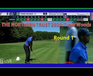 2020 PGA THE NORTHERN TRUST 2020  Tiger Woods’ Round 1 Highlights