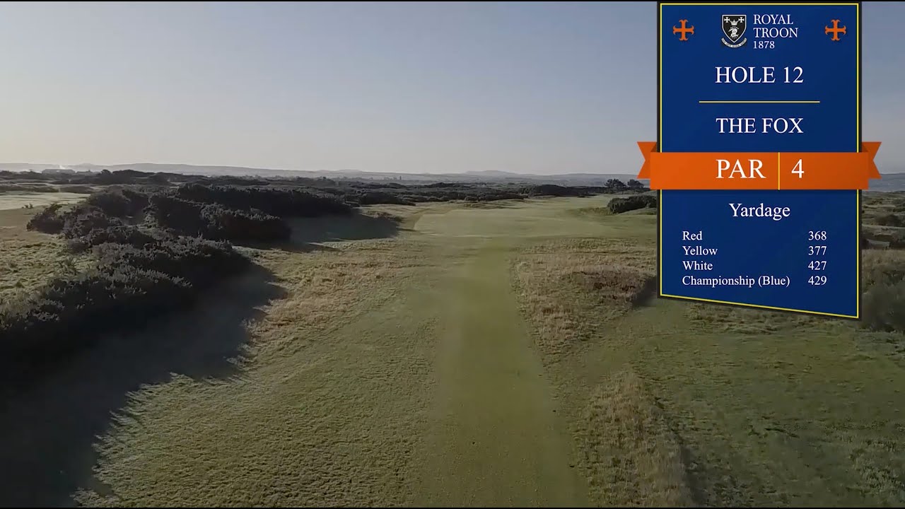 Hole 12: The Fox – Old Course, Royal Troon Golf Club (2020) Hole 12: The Fox - Old Course, Royal Troon Golf Club (2020)