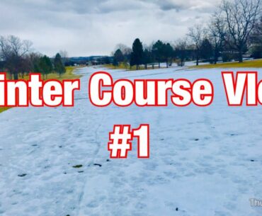 The Greens were COVERED IN ICE... [Winter Course Vlog]