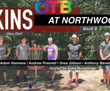 OTB Tour Skins #7 | Northwood Gold DGC | B9