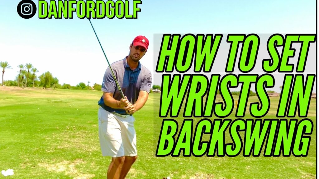 GOLF SWING HOW TO SET YOUR WRISTS IN BACKSWING CLUB PATH FOGOLF