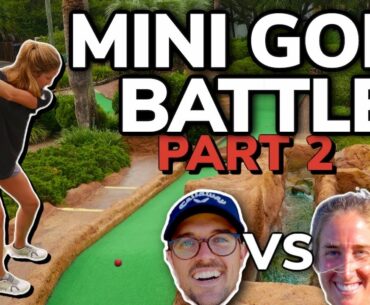 MINI GOLF Battle. Husband vs Wife. (Part 2) | Bryan Bros Golf