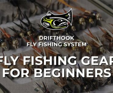 Fly Fishing Gear for Beginners