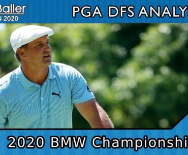 2020 BMW Championship - PGA DFS Picks for Draftkings & Fanduel