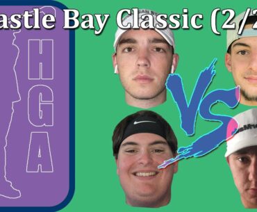 Castle Bay Classic (Part 2/2)