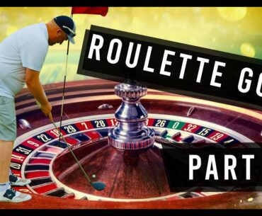 Roulette Golf - THIS IS SO HARD!!!!