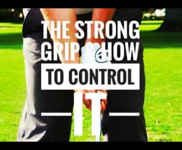 The Strong Grip! How to Control It?