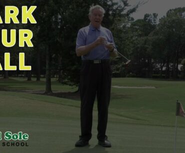 Mel Sole Golf Tips: Mark Your Ball