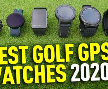 BEST GOLF GPS WATCHES 2020!