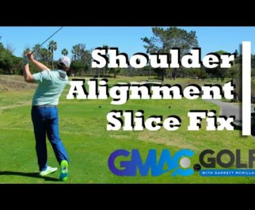 Fix your slice with shoulder alignment - Garrett McMillan