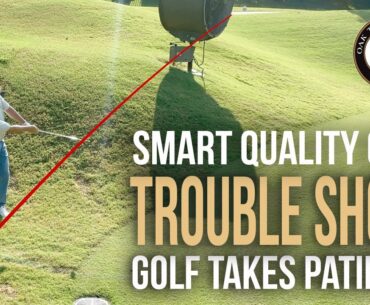 How to Deal with Trouble on the Course: Play Smart Quality Golf (Part 2)