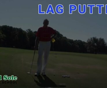 Mel Sole Golf Tips: Lag Putting