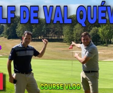 GOLF DE VAL QUEVEN COURSE VLOG PART 3